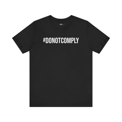 #DONOTCOMPLY